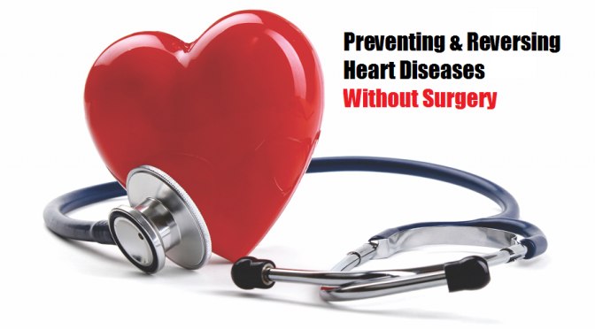 Prevent and Reverse Heart Disease Without Surgery